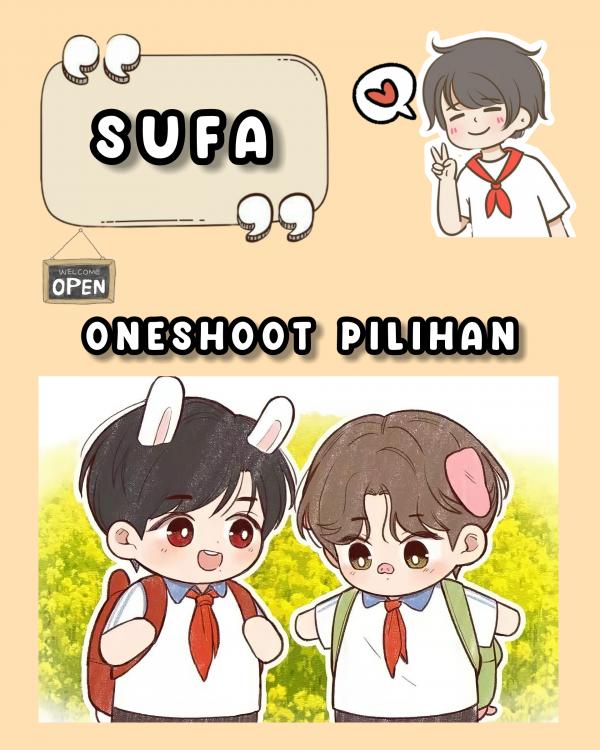 ONESHOT PILIHAN [SUFA]